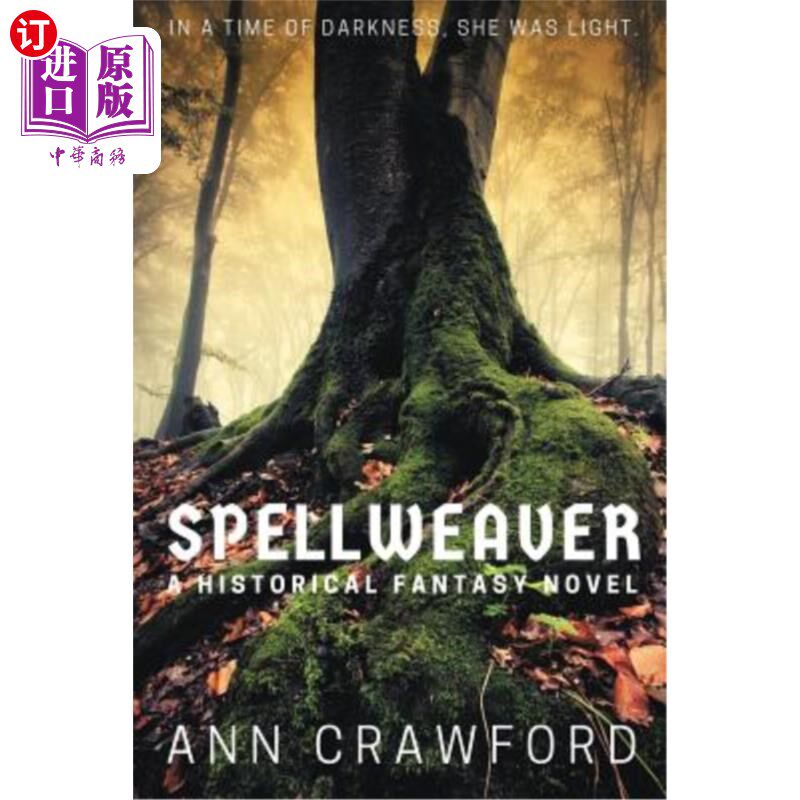 海外直订spellweaver: a historical fantasy novel