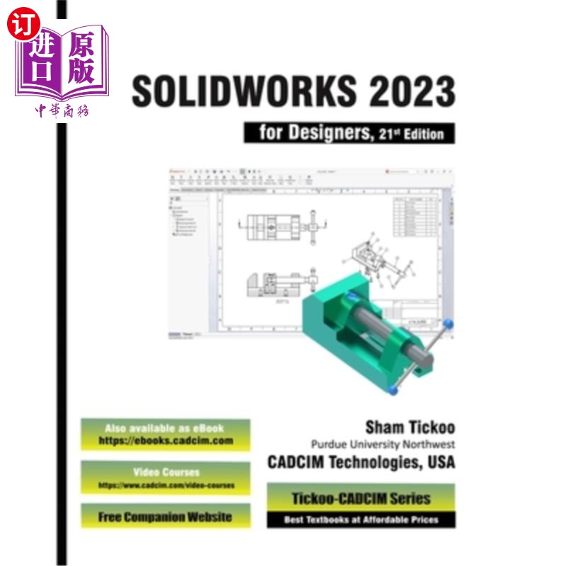 海外直订SOLIDWORKS 2023 for Designers, 21st Edition SOLIDWORKS 2023 for Designers，第21版