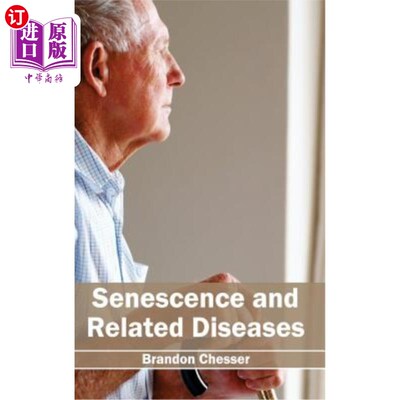 海外直订Senescence and Related Diseases 衰老及相关疾病