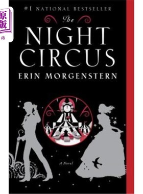 海外直订The Night Circus 夜场马戏团