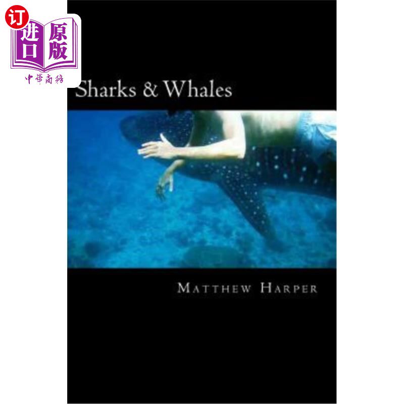海外直订Sharks & Whales: A Fascinating Book Containing Shark & Whale Facts, Trivia, Imag 鲨鱼与鲸鱼:一本有趣的书,