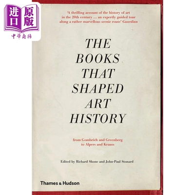 The Books that Shaped Art History 进口艺术 形成艺术史的书：从贡布里希和格林伯格到阿尔卑斯和克劳斯【中商原版】