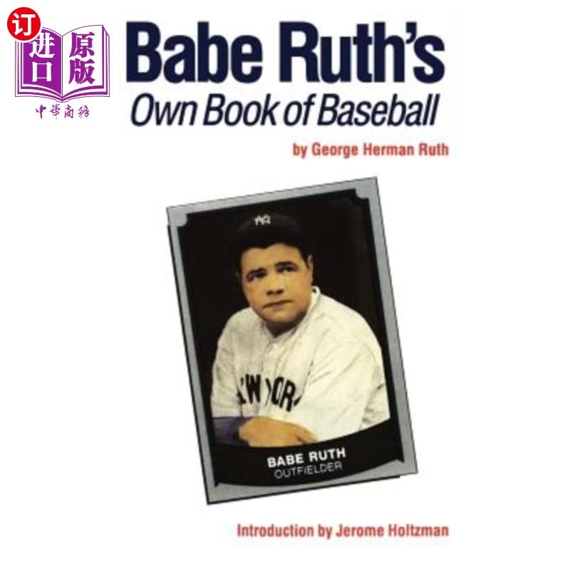 海外直订Babe Ruth's Own Book of Baseball 贝比·鲁斯自己的棒球书