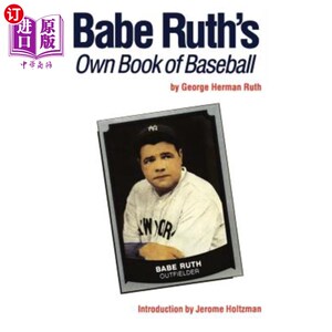 海外直订Babe Ruth's Own Book of Baseball 贝比·鲁斯自己的棒球书