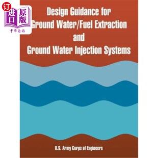 Syst 燃料抽取和地下水喷 Ground Extraction and Fuel for Water 地下水 海外直订Design Injection Guidance