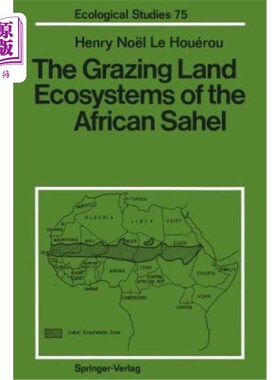 海外直订The Grazing Land Ecosystems of the African Sahel 非洲萨赫勒草原的牧场生态系统