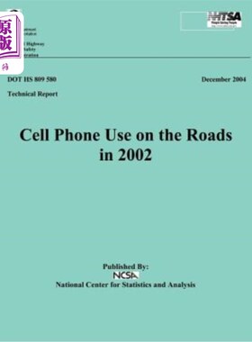 海外直订Cell Phone Use on the Roads in 2002: Technical Report DOT HS 809 580 2002年道路上的手机使用:技术报告