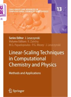 海外直订Linear-Scaling Techniques in Computational Chemistry and Physics: Methods and Ap 计算化学与物理中的线性缩放