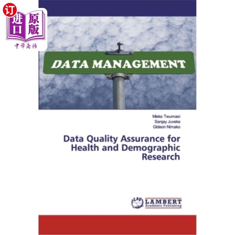 海外直订Data Quality Assurance for Health and Demographic Research 健康和人口研究数据质量保证