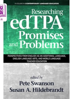 海外直订Researching Edtpa Promises and Problems: Perspectives from English as an Additio 研究Edtpa的前景与问题：从