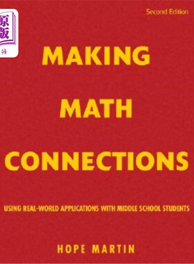 海外直订Making Math Connections: Using Real-World Applications with Middle School Studen 建立数学联系：对中学生使用