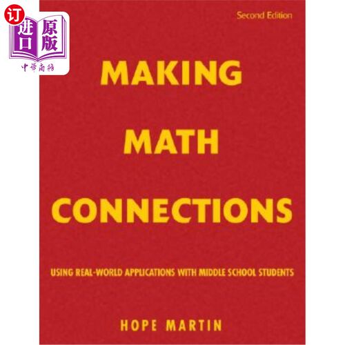 海外直订Making Math Connections: Using Real-World Applications with Middle School Studen 建立数学联系：对中学生使用