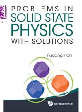 海外直订Problems in Solid State Physics with Solutions 固体物理中的问题及其解