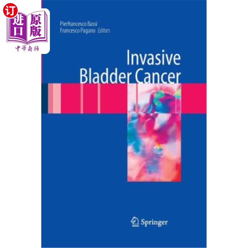 海外直订医药图书Invasive Bladder Cancer 浸润性膀胱癌