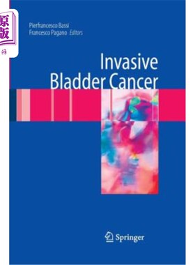 海外直订医药图书Invasive Bladder Cancer 浸润性膀胱癌