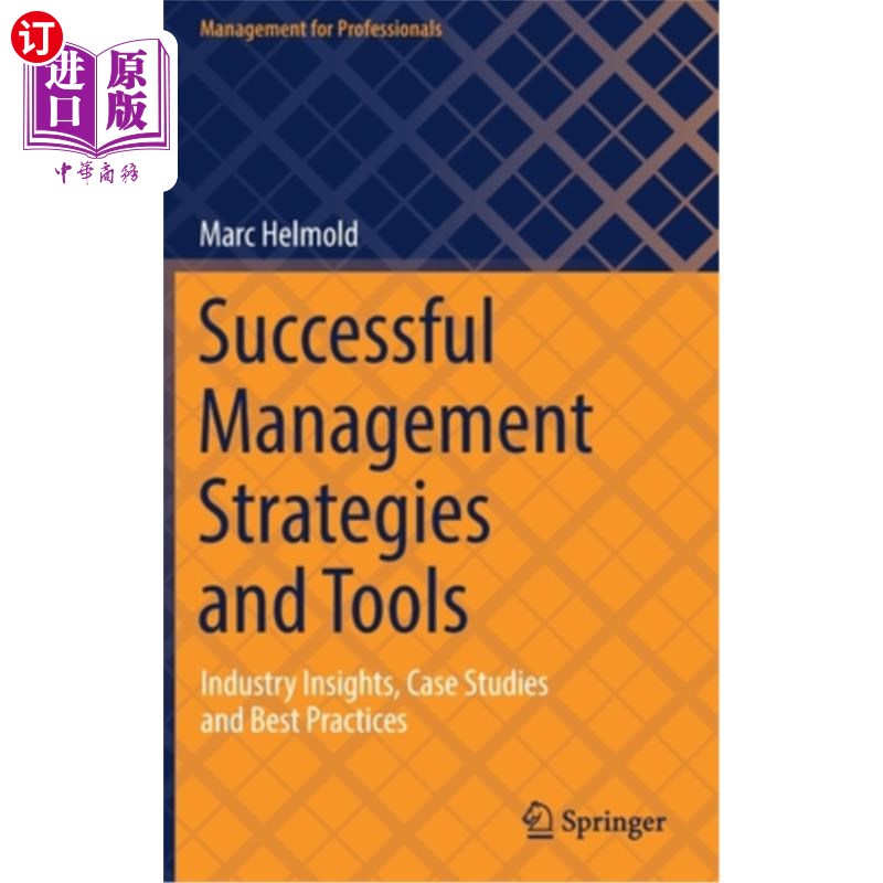 海外直订Successful Management Strategies and Tools: Industry Insights, Case Studies and 成功的管理策略和工具:行业