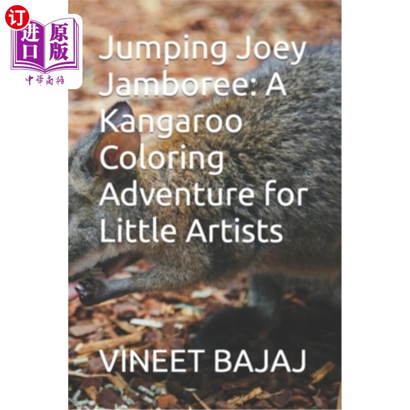 海外直订Jumping Joey Jamboree: A Kangaroo Coloring Adventure for Little Artists 跳跃Joey Jamboree：小艺术家的袋鼠着