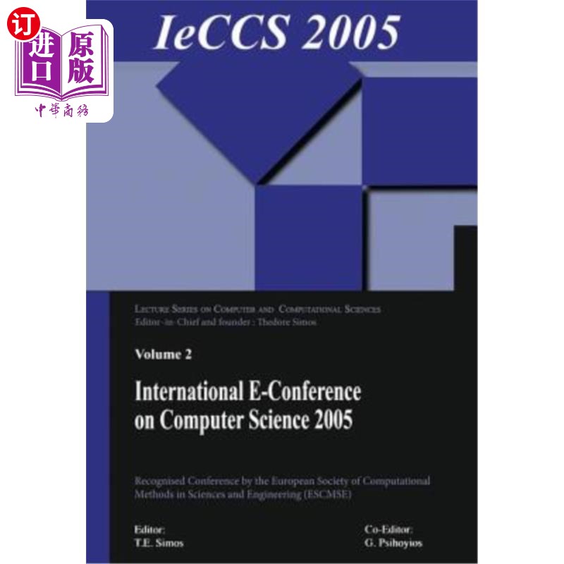 海外直订International E-Conference on Computer Science (Ieccs 2005): Lecture Series on C 计算机科学国际电子会议(Iec