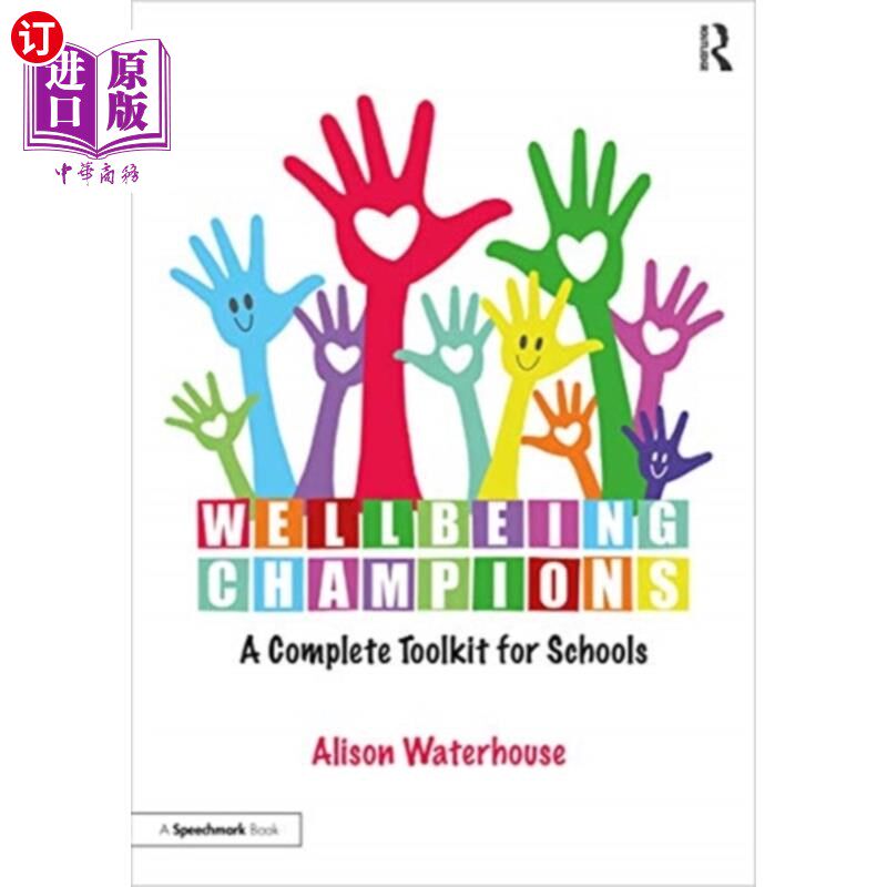 海外直订Wellbeing Champions: A Complete Toolkit for Scho... 健康冠军:学校的完整工具包