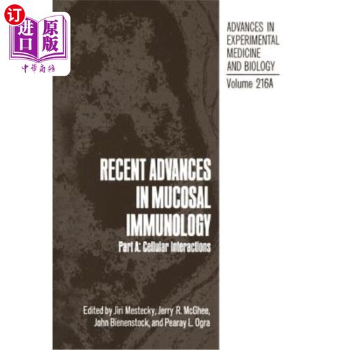 海外直订医药图书Recent Advances in Mucosal Immunology: Part A: Cellular Interactions 粘膜免疫学的最新进展：A部分：