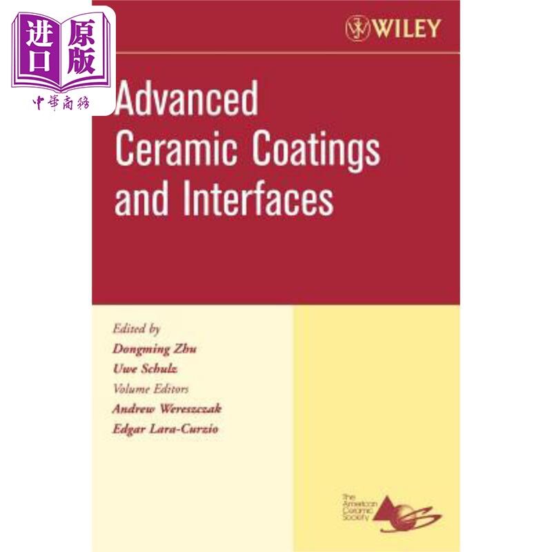 现货 高级陶瓷涂层 陶瓷工程与科学会议录 第27卷 第3期 Advanced Ceramic Coatings 英文原版 Andrew Wereszczak【中商原版】