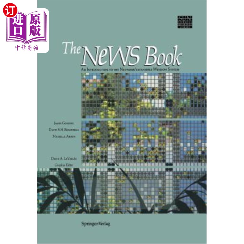 海外直订The News Book: An Introduction to the Network/Extensible Window System 新闻书：/可扩展窗口系统简介
