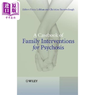 现货 中商� Fiona Family Casebook Lobban For Psychosis 英文原版 Interventions 精神病家庭干预个案记录簿