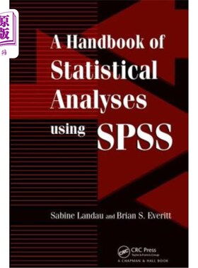海外直订A Handbook of Statistical Analyses Using SPSS 使用SPSS的统计分析手册