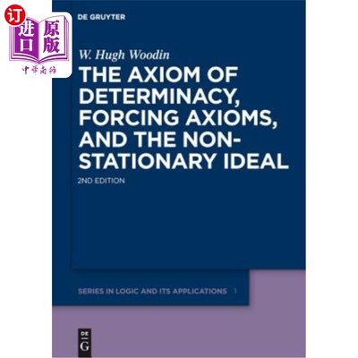 海外直订The Axiom of Determinacy, Forcing Axioms, and the Nonstationary Ideal 确定性公理、强迫公理和非平稳理想