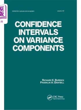 海外直订Confidence Intervals on Variance Components 方差分量的置信区间