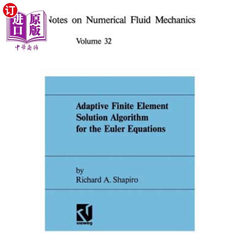 海外直订Adaptive Finite Element Solution Algorithm for the Euler Equations 欧拉方程的自适应有限元求解算法
