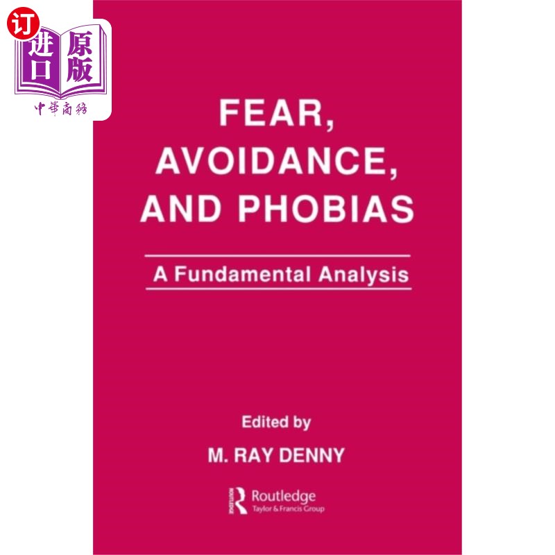 海外直订Fear, Avoidance, and Phobias 恐惧、回避和恐惧症