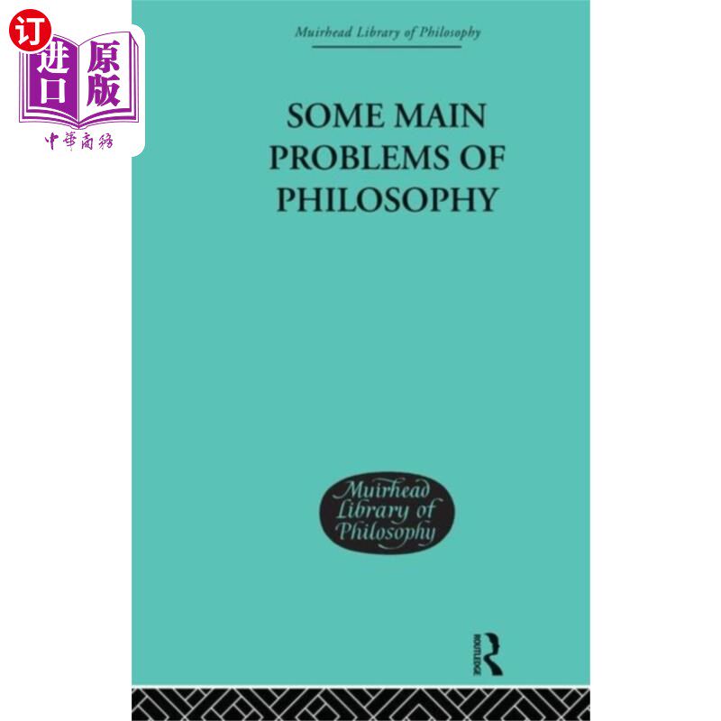 海外直订Some Main Problems of Philosophy 哲学的几个主要问题