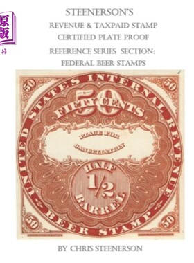海外直订Steenerson's Revenue & Taxpaid Stamp Certified Plate Proof Reference Series - Fe Steenerson