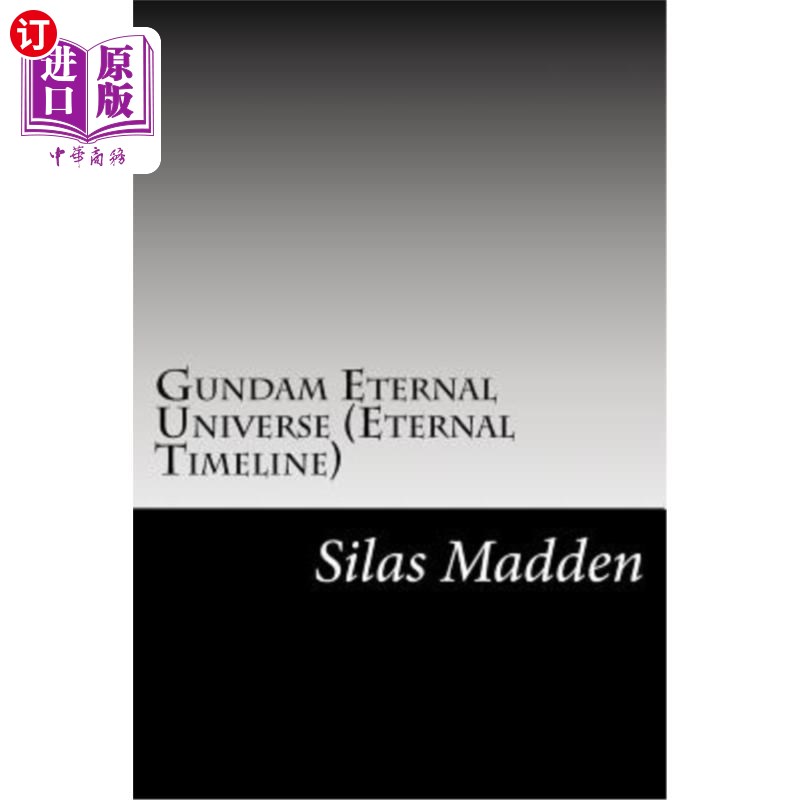 海外直订Gundam Eternal Universe (Eternal Timeline) 冈达永恒宇宙（永恒时间线）