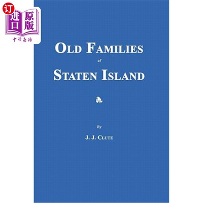 海外直订Old Families of Staten Island 斯塔顿岛的老家族