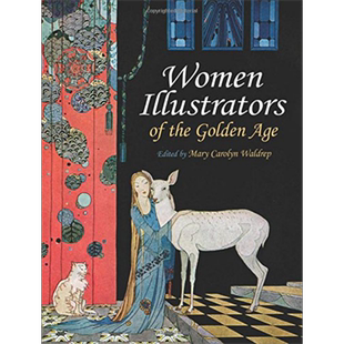 Women Illustrators of the Golden Age 进口艺术 黄金时代女插画家作品【中商原版】