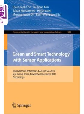 海外直订Green and Smart Technology with Sensor Applications: International Conferences,  绿色和智能技术与传感器应用