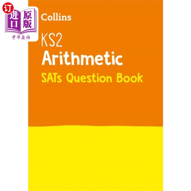 海外直订KS2 Maths Arithmetic SATs Practice Question Book KS2数学数学sat练习问题书