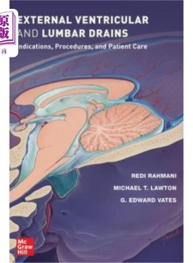 海外直订医药图书External Ventricular and Lumbar Drains: Indicati... 心室外引流和腰椎外引流:适应症、操作和患者护理