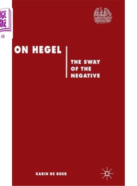 海外直订On Hegel: The Sway of the Negative 论黑格尔:否定的摇摆