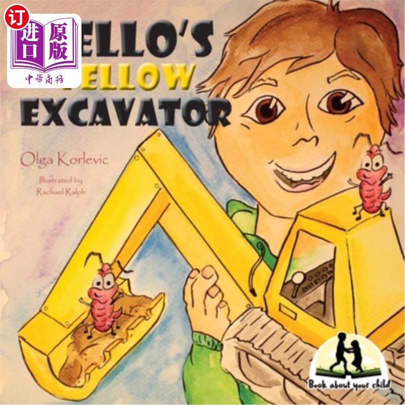 海外直订Nello's Yellow Excavator 尼洛的黄色挖掘机