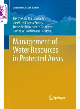 海外直订Management of Water Resources in Protected Areas 保护区水资源管理
