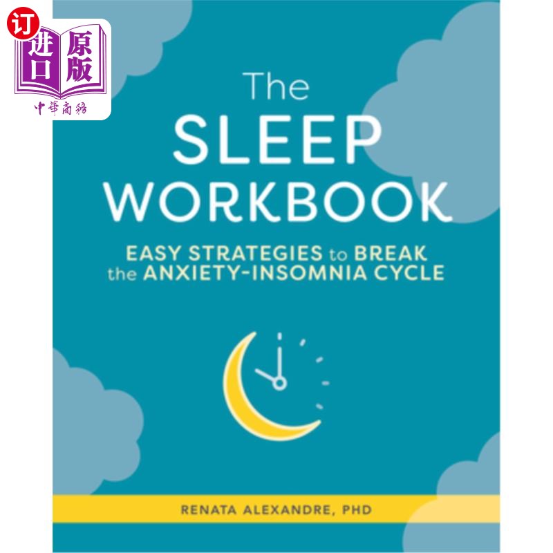 海外直订医药图书The Sleep Workbook: Easy Strategies to Break the Anxiety-Insomnia Cycle 睡眠手册:打破焦虑-失眠循环