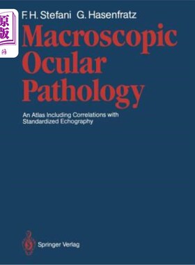 海外直订医药图书Macroscopic Ocular Pathology: An Atlas Including Correlations with Standardized  肉眼病理学：包括与