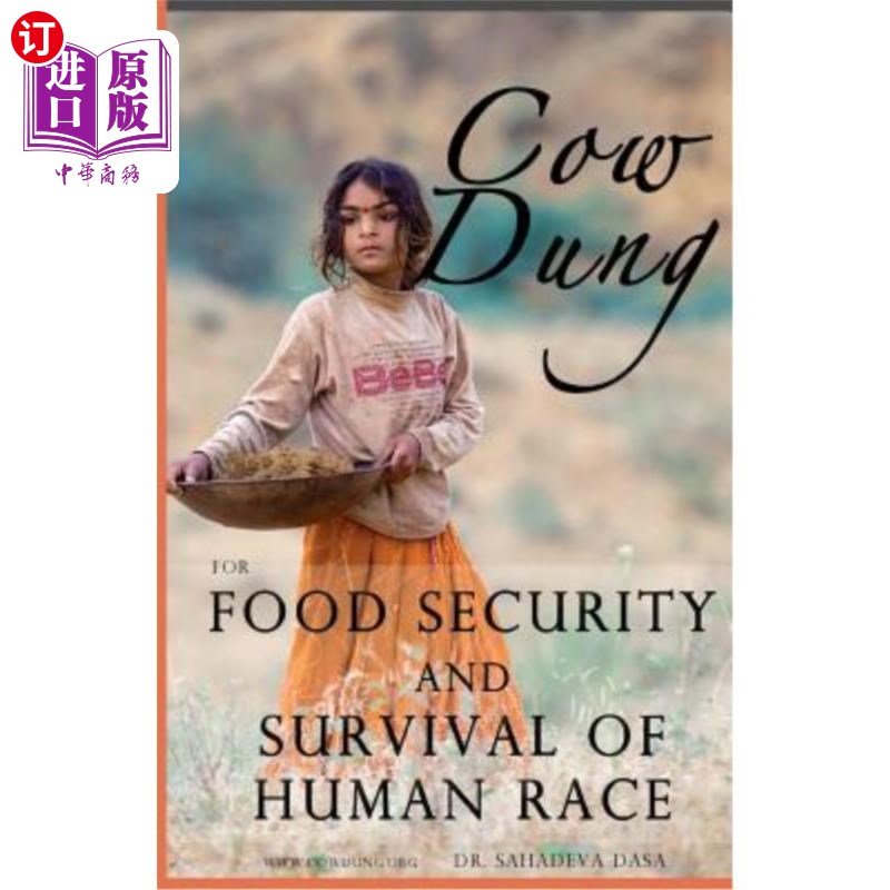 海外直订Cow Dung For Food Security And Survival of Human Race 牛粪对粮食安全和人类生存的影响