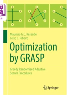 海外直订Optimization by Grasp: Greedy Randomized Adaptive Search Procedures 抓取优化：贪婪随机自适应搜索程序