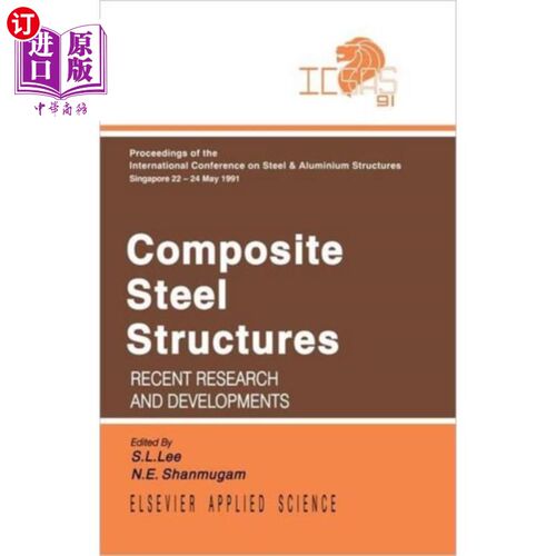 海外直订Composite Steel Structures 组合钢结构