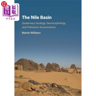尼罗河盆地：第四纪地质 Basin 地貌和史前环境 Nile 海外直订The