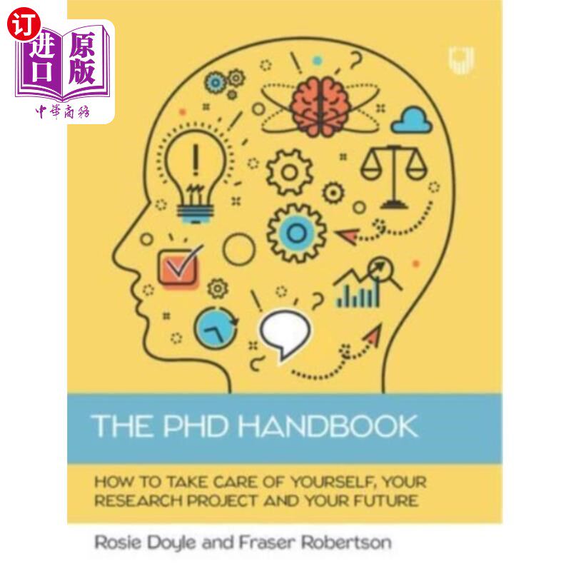 海外直订PhD Handbook: How to Take Care of Yourself, Your... 博士手册:如何照顾自己,你的研究项目和你的未来